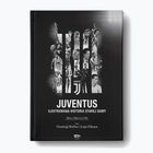 Kniha "Juventus. Ilustrovaná história starej dámy" Marco La Villa, Mauro La Villa 1298162