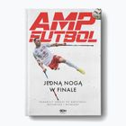 Kniha "AMP Futbol. Kolektívna štúdia "Jednou nohou v závere" 2100044