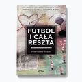 Kniha "Futbol i cała reszta" Rudzki Przemysław 9244324