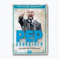Kniha "Pep Guardiola. Umenie víťaziť." Balague Guillem 1292405