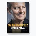 Kniha "Włodzimierz Szaranowicz. Życie z pasją" Szaranowicz Włodzimierz, Szaranowicz-Kusz Marta 1294942